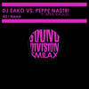 All I Need (Extended Mix) - DJ Eako&Peppe Nastri&April Raquel