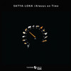 Always On Time (Original Mix) - Satya-loka