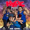 Hype Music(feat. Kid Vishis & Aztek the Barfly) (Explicit) - Jam Young&Kid Vishis&Aztek the Barfly