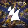 Cool (Extended Mix) - LYAR&Matthew Kurz