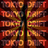 Tokyo Drift - Todd Terry