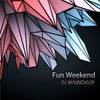 Fun Weekend (Original Mix) - Dj Malinovskiy