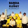 Kurakot - Banda Ni Kleggy