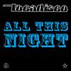 All This Night (Hennon Remix) - Tocadisco