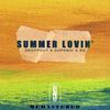 Summer Lovin' (feat. Droppout & Dopeboi) - Rs Obligar&Droppout&Dopeboi