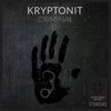 Criminal (Original Mix) - Kryptonit