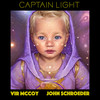 Captain Light - Vir McCoy&John Schroeder&Heather Christie