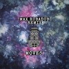 Moves (Max RubaDub Remix) - Collie Herb&Max RubADub