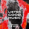 Listen Good Music - JayMea&Etk