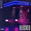 Blocked (Explicit) - N.H.P Dash