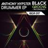 Drummer (Original Mix) - Anthony Hypster