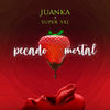 Pecado Mortal (Explicit) - Juanka&Super Yei
