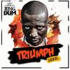 Triumph (Stadium Buk Riddim Mix) - Lyrikal King Dum