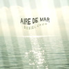 Aire de Mar - Daniel Cros