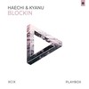 Blockin (Raveboiz Edit) - Haechi&KYANU