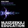 Give It Up (Original Mix) - Kaa San