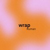 wrap - Ruman