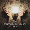 Dream in Hand - Flaxet