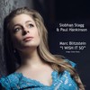 I Wish It So(feat. Paul Hankinson) - Siobhan Stagg&Paul Hankinson
