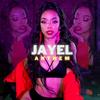 ANTHEM - Jayel