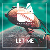 Let Me - Ilkay Sencan&Mert Hakan