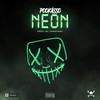 Neon (Explicit) - Pookasso