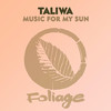 Music For My Sun (Opolopo Dub) - Opolopo&Taliwa
