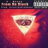 From Da Block (Explicit) - K Money&Aries the Producer