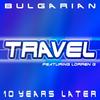 Bulgarian (Moebius Extented old school Trance Mix) - Travel&Lorren G.