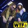 WTF(feat. Amber Van Day) (Explicit) - Hugel&Amber Van Day