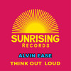 Think Out Loud - Alvin Ease