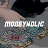 Moneyholic (Explicit) - Ketchup