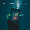 You and Me - Bulent Alkan&Emre Cizmeci