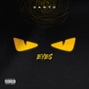 Eyes (Explicit) - Danto