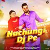 Nachungi Dj Pe - Payal Malik&Armaan Malik&Nonu Rana