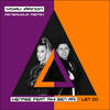 Let Go (Yoav Arnon Remix) - Henree&Riki Ben Ari&YoAv Arnon