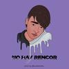 No hay Rencor - Mk Crazy