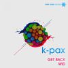 Get Back (Original Mix) - K-Pax&Frankimix