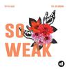 So Weak - Treyy G&Klave&Joe Cardigan