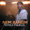Nem Bánom - Mynea&Manuel