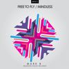 Free To Fly (Original Mix) - Mark b