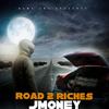 Road 2 Riches (Explicit) - JMoney