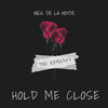 Hold Me Close(Trentino Revision) (Trentino Revision) - Nick De La Hoyde&Trentino