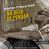 No Dejo De Pensar Remix - Black Point&Prophex