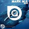 Mad - Mark M.S.