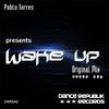 Wake Up (Original Mix) - Pablo Torres