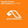 No Frontiers (Jerome Isma-Ae Remix) - Super8&Julie Thompson&Tab