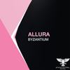 Byzantium (Original Mix) - AllurA