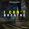 I Can't Breathe(feat. Chang.E.) (Explicit) - L.R&Chang.E.