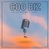 Coo Biz (DJ Version|Explicit) - C-Dash&Richie Panelli&Esinchill&King Beef